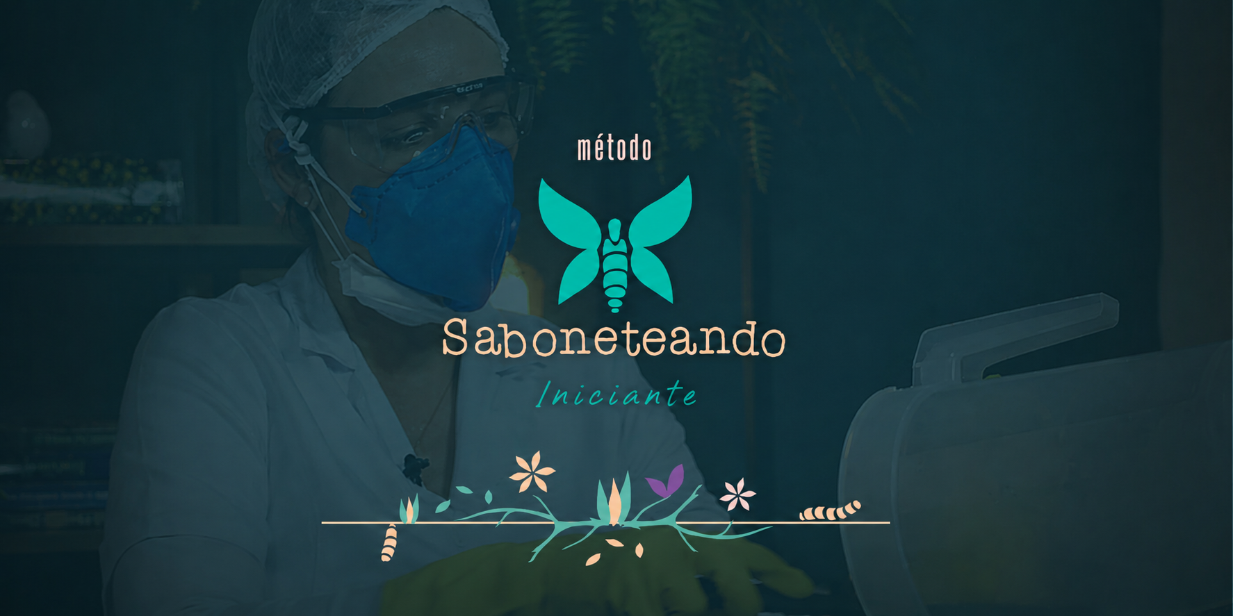 Banner Saboneteando Iniciante