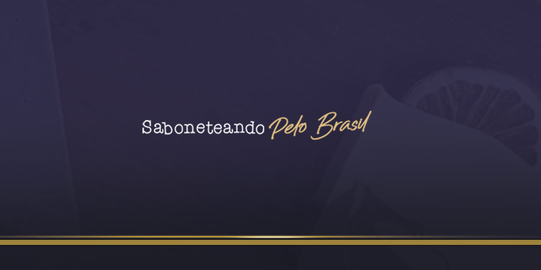 Banner Saboneteando Pelo Brasil — Especialização